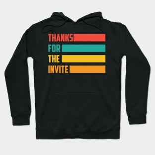 Thanks For The Invite Vintage Hoodie